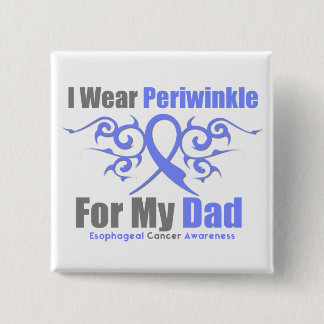 Esophageal Cancer Periwinkle Ribbon Dad 2 Inch Square Button