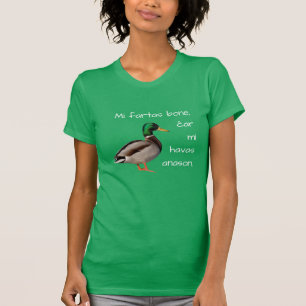 Esperanto: Mi fartas bone, ĉar mi havas anason. T-Shirt