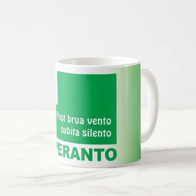 Esperanto / "Post brua vento subita silento", Coffee Mug (Front Right)