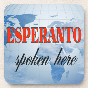 Esperanto spoken here cloudy earth coaster