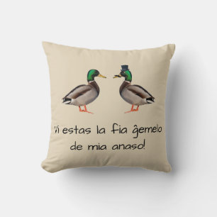 Esperanto: Vi estas la fia ĝemelo de mia anaso! Throw Pillow