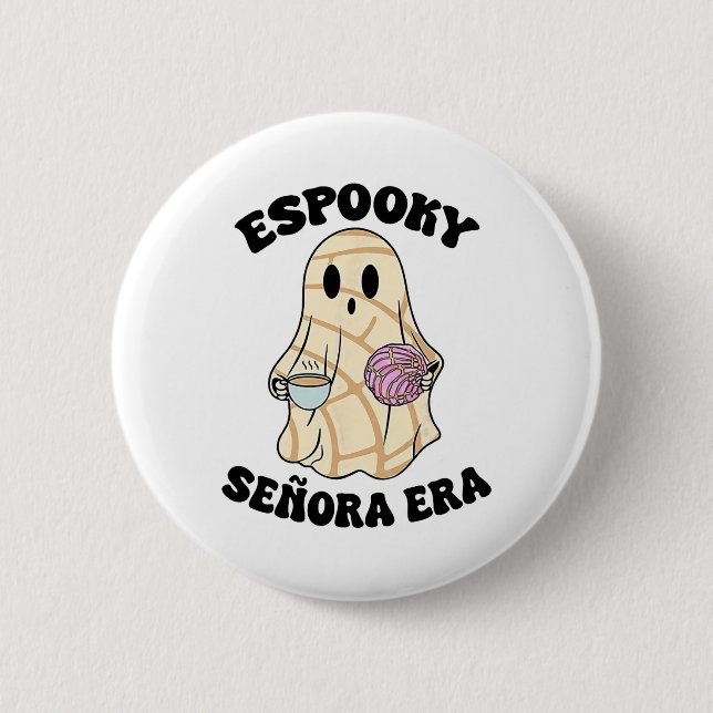 Espooky Senora Era Funny Ghost Mexican Spanish Hal 2 Inch Round Button (Front)