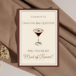 Espresso Martini Themed Maid of Honour Proposal  Card