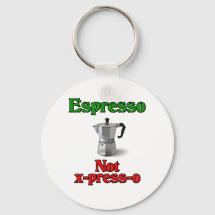 Espresso Not X-Press-O Keychain