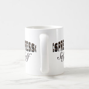 Espresso self coffee mug