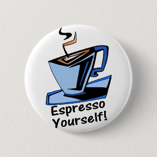 espresso-yourself 2 inch round button