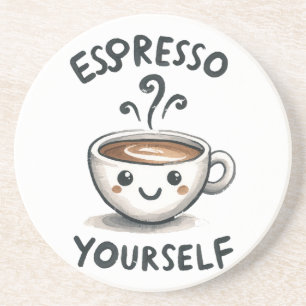 Espresso Yourself coffee Coaster