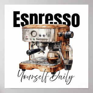 Espresso Yourself Daily Minimalist Watercolor Poster