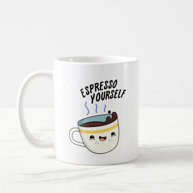 Espresso Yourself Funny Coffee Pun  Coffee Mug (Left)