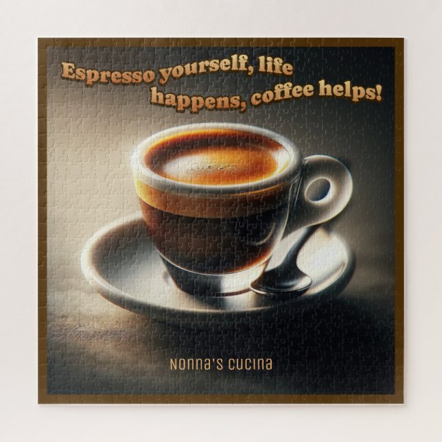 'Espresso yourself, life happens, coffee helps!' Jigsaw Puzzle (Vertical)