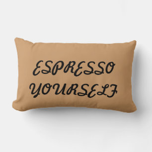 ESPRESSO YOURSELF lumbar pillow