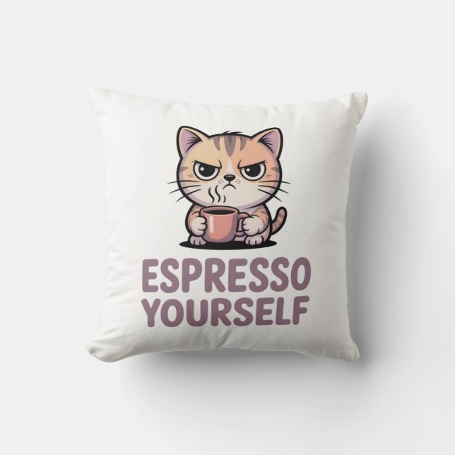 Espresso Yourself Throw Pillow (Front)