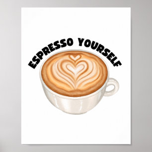 Espresso Yourself Wall Art