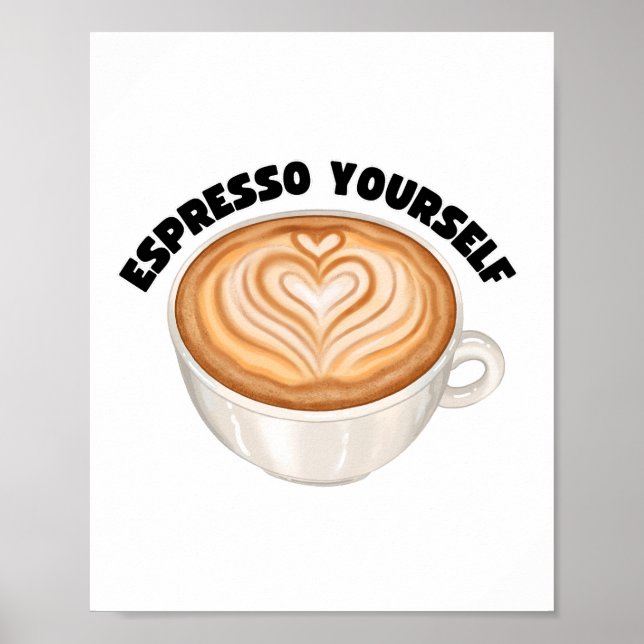 Espresso Yourself Wall Art (Front)