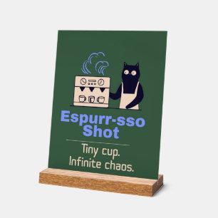 Espurr-sso Espresso - Funny Cat and Coffee Pun Acrylic Sign