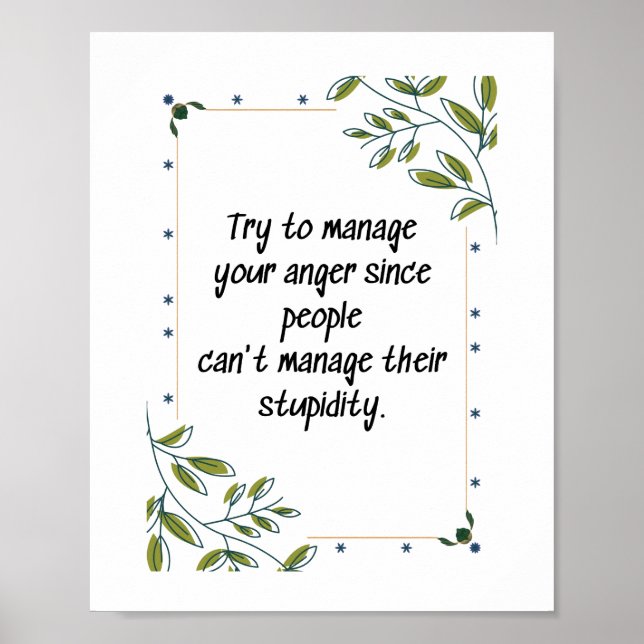 Essayez de gérer votre colère - Poster Motivationn (Devant)