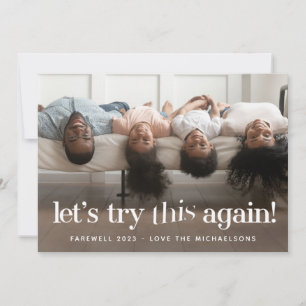 "Essayons de nouveau" Green Holiday Carte photo