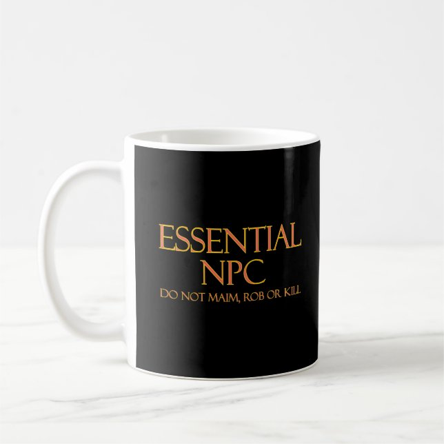 Essential NPC Do Not Maim Rob or Kill Funny RPG Coffee Mug (Left)