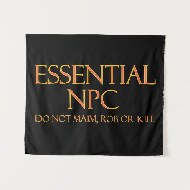 Essential NPC Do Not Maim Rob or Kill Funny RPG Tapestry (Front (Horizontal))