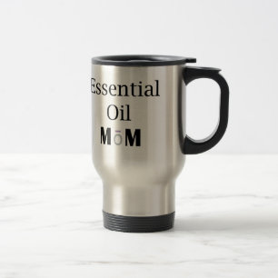 Essential Oil Mom Travel Mug