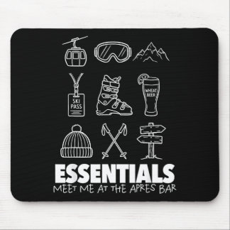 Essentials meet me at the apres bar mouse pad