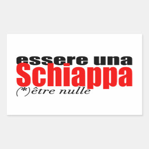 Essere una Schiappa être nulle en français R Stick Sticker
