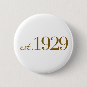 Est 1929 2 inch round button