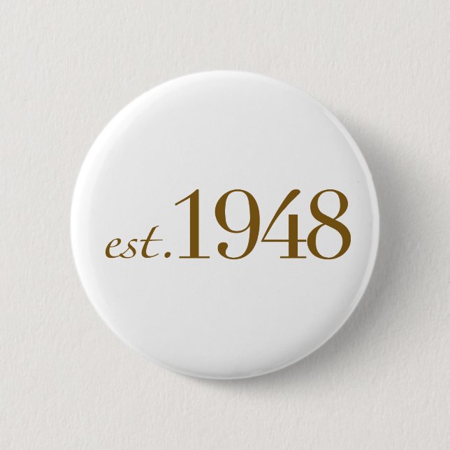 Est 1948 2 inch round button (Front)