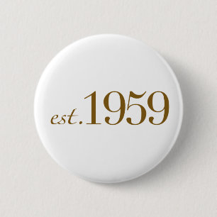 Est 1959 2 inch round button