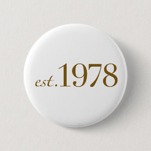 Est 1978 2 inch round button