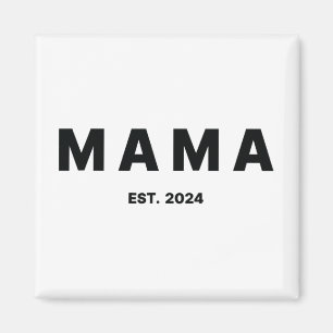 Est 2024 Mothers Day Magnet