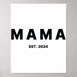 Est 2024 Mothers Day  Poster