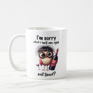 Est-Ce Que J'Ai Roulé Les Yeux À La Mug