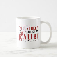 Establish An Alibi