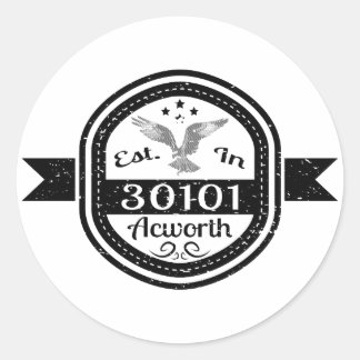 Established In 30101 Acworth Classic Round Sticker