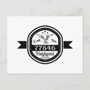 Established In 77546 Friendswood Postcard