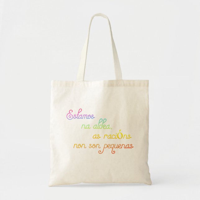 Estamos na aldea, as racions nos son pequenas tote bag (Front)