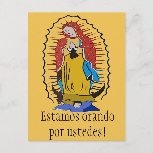 Estamos orando por ustedes!  Virgin of Guadalupe Postcard (Front)
