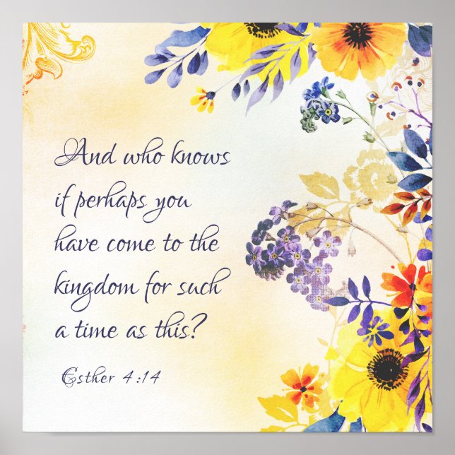 Ester 4:14 Come to the Kingdom for such a Time Poster (Front)
