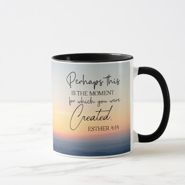 Esther 4:14 Perhaps this is the time Bible Verse Mug (Right)