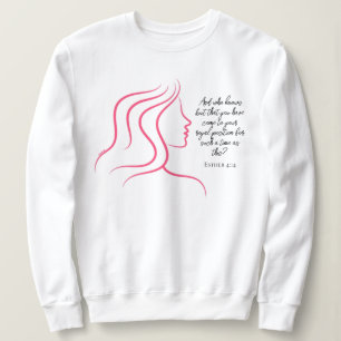 Esther 4:14 Scripture Bible Verse Pink Silhouette Sweatshirt