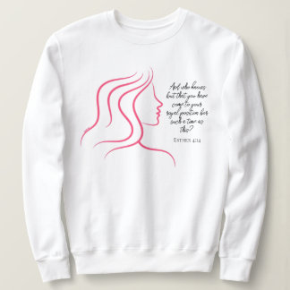 Esther 4:14 Scripture Bible Verse Pink Silhouette Sweatshirt