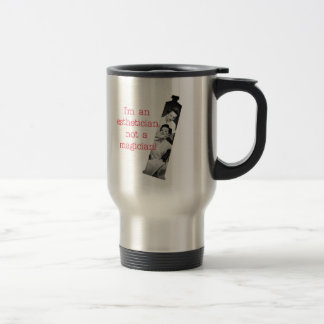 Esthetician pas une tasse de voyage de magicien