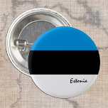 Estonia button, patriotic Estonian Flag 1 Inch Round Button<br><div class="desc">Buttons: Estonia & Estonian Flag - love my country,  travel,  holiday,  national patriots / sports fans</div>