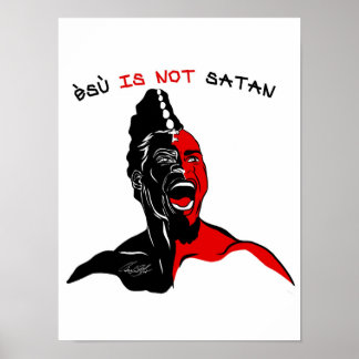 Èsú is not satan poster