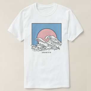 Et ainsi c'est T-shirt de vague