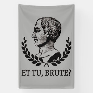 Et Tu, Brute? Shakespeare's Julius Caesar Quote V Banner