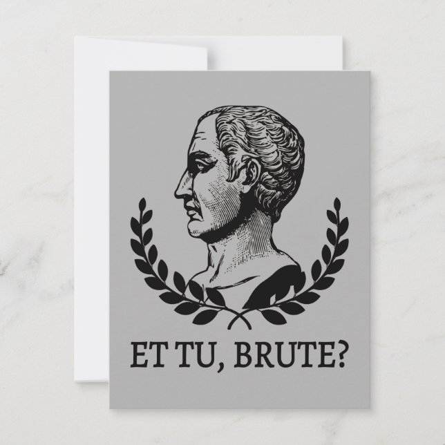Et Tu, Brute? Shakespeare's Julius Caesar Quote V Card (Front)