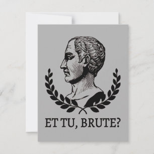 Et Tu, Brute? Shakespeare's Julius Caesar Quote V Card