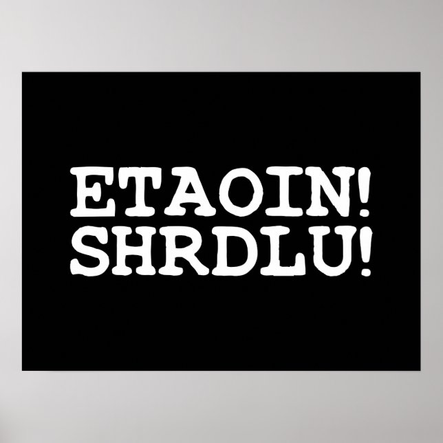 ETAOIN! SHRDLU! POSTER (Front)